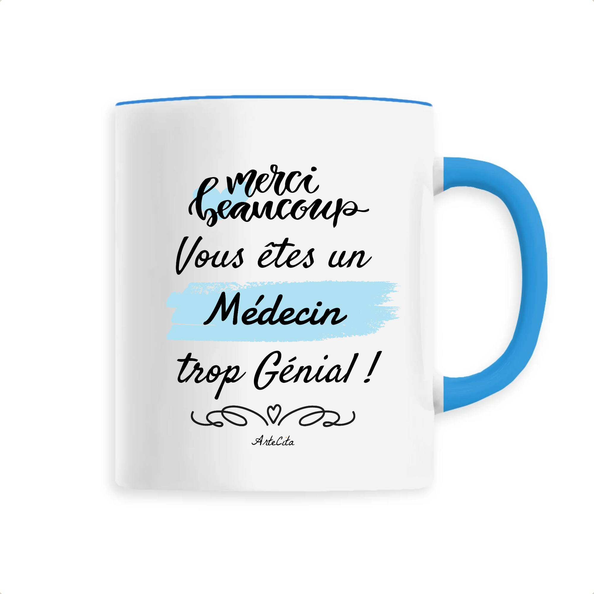 Mug - Merci, vous êtes une Médecin trop Géniale - 6 Coloris – Cadeaux -Positifs.com